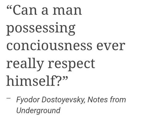 Notes From Underground Art, Dostoevsky Notes From Underground, Notes From Underground Quotes, Dostojewski Quotes, Dosteoveiski Quotes, Poetry For Men, Philosophy Notes, Notes From The Underground, Fyodor Dostoyevsky Quotes