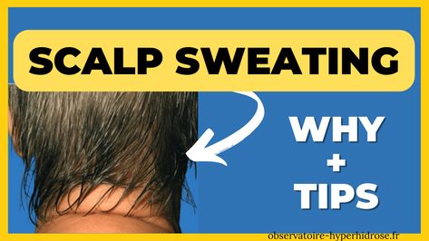 scalp excessive sweating, hair sweating, remedies, treatment, antiperspirant How To Sweat Less, Excessive Sweating Remedies, Excessive Sweating Causes, Sweating Remedies, Sores On Scalp, Face Sweating, Stop Sweating, Sweaty Hands, Homeopathy Medicine