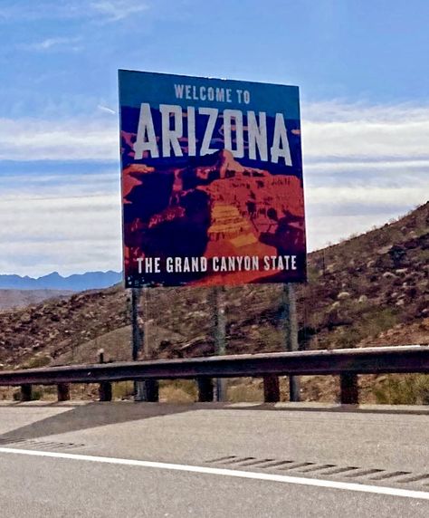 Arizona Sign, Travel Scenery, Arizona State, Welcome Signs, Welcome Sign, Grand Canyon, Arizona, Road Trip, Road