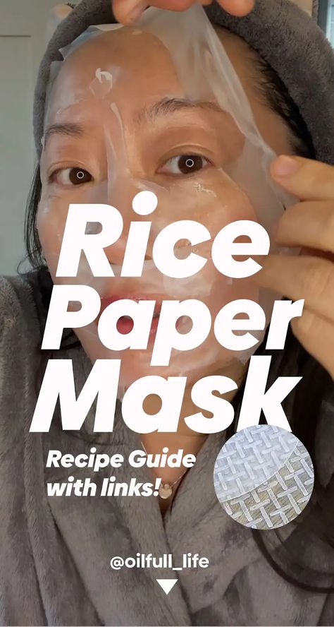 Rice Paper Mask 2024 Oilfull Life.pdf Rice Paper Face Mask Diy, Rice Paper Mask, Rice Paper Face Mask, Diy Sheet Mask, Paper Face Mask, Vegan Face Mask, Rice Mask, Homemade Skincare, Face Pores