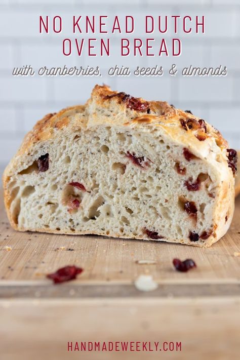 Recipe for a simple no knead dutch oven bread with Cranberries, chia seeds and almonds. This bread has the perfect touch of sweetness. #nokneadbread #artisanbread #dutchovenbread #breakfastbread #homemadebread #crustybread #cranberrybrea No Knead Sweet Bread Dutch Oven, Dutch Oven Cranberry Bread, Cranberry Almond Bread, Easy Bread No Dutch Oven, Dutch Bread, Quick No Knead Bread Without Dutch Oven, No Knead Dutch Oven Bread, Artesian Bread Recipe No Dutch Oven, Oven Food