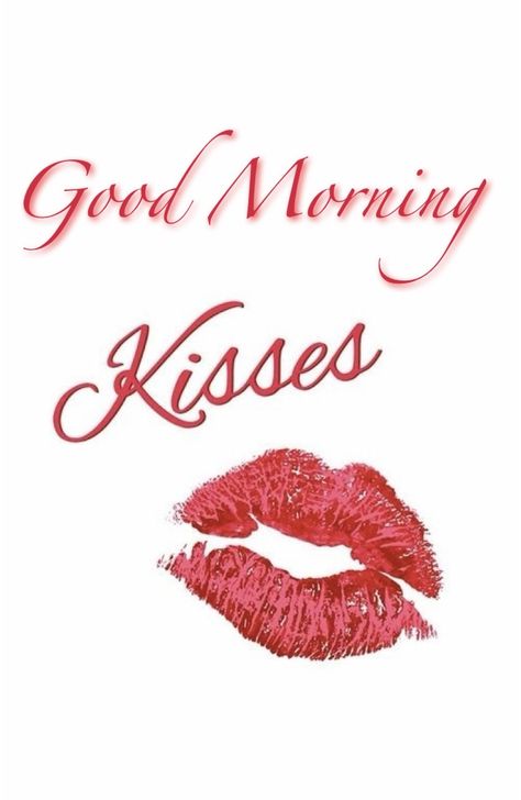 Have A Nice Day My Love, Good Morning Jaan, Good Morning Kiss, Competition Quotes, Good Morning Kiss Images, Pure Love Quotes, Kisses Quotes, Sending Kisses, Morning Kiss