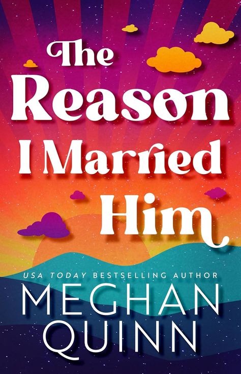 The Reason I Married Him - Kindle edition by Quinn, Meghan. Contemporary Romance Kindle eBooks @ Amazon.com. Meghan Quinn, New Romance Books, A Couple In Love, Marriage Of Convenience, Lovers Romance, Couple In Love, I Said Yes, Reading Challenge, Contemporary Romances