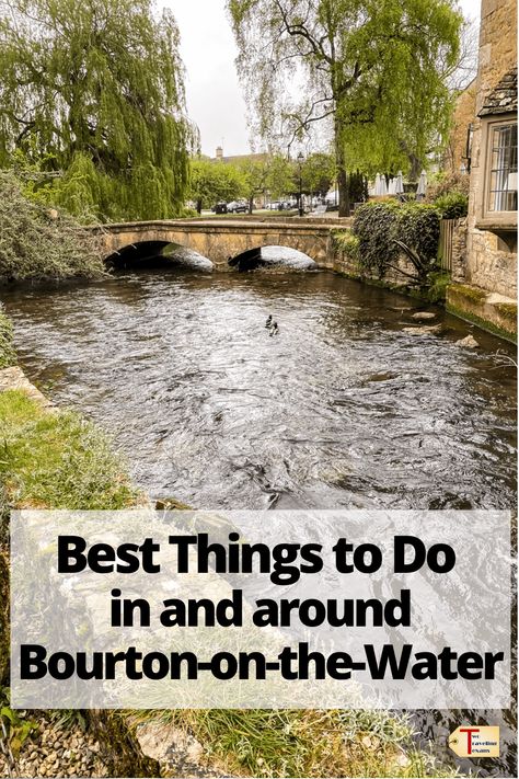 Thinking of visiting Bourton-on-the-Water in the Cotswolds? Here are the best things to do in Bourton-on-the-Water and the surrounding area. I will tell you about the top attractions in Bourton on the Water along with how long to stay, when to visit, and the best places to stay. Bridlington England, Burton On The Water, Where To Stay In The Cotswolds, Swindon England, British Isles Cruise, Bourton On The Water England, Burton On The Water Cotswolds, Northern Ireland Travel, Bourton On The Water