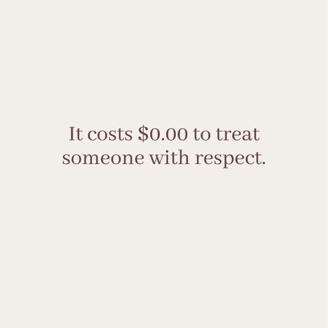 Respecting People Quotes, Quotes About Respect At Work, Respect Aesthetic, Respect Citation, Respectful Quotes, Quotes On Respect, Quotes About Respect, Give Respect Take Respect, Disrespect Quotes