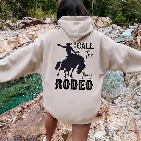 They Call The Think Rodeo, Country Cowboy Hoodie,Western Hoodie,Wild and Free Cowboy Horses Desert, Country Girl Hoodie,Cowgirls Hoodie,Country Girl Hoodie, Cowgirls Shirt, Cowboy Hoodie,Western Hoodie,Wild and Free Cowgirl Horses Desert,If I Was A Cowboy I'd Be Wild and Free   PRODUCT DETAILS 💫Youth Hoodies do not have drawcord for added safety💫 - Our hoodies are made for comfort with a 50% cotton and 50% polyester blend. - They're built to last with a medium-heavy fabric  (8.0 oz/yd² (271 g/ Women's Hoodies, Cowgirl Jacket, Cowboy Stuff, Country Cowgirl Outfits, Country Girl Clothes, Cute Country Sweatshirts, Western Clothing, Western Stuff, Western Clothes