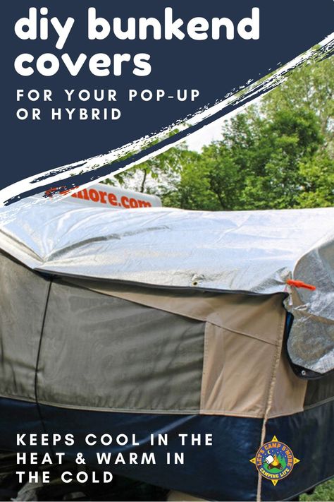 Keep your pop-up camper or hybrid trailer cooler in hot weather and warmer in cold weather with these DIY bunkend covers. Easy to make and more affordable than Popup Gizmos. Hybrid Trailer Hacks, Hybrid Camper Bed Hacks, Pop Up Camper Bed Hacks, Hybrid Camper Hacks, Pop Up Camper Must Haves, Hybrid Camper Remodel, Pop Up Camper Hacks, Small Travel Trailer Remodel, Camping Potty