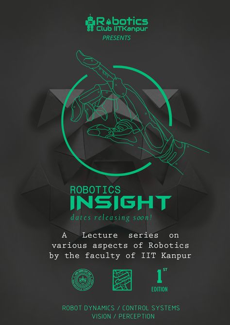 Poster designed for Robotics Club IIT Kanpur. Yeah it seems pretty good to me!! Robotics Poster Design, Robotics Poster, Robotics Workshop, Iit Kanpur, Robot Poster, Facebook Poster, Robotics Club, Robotics Competition, Club Poster