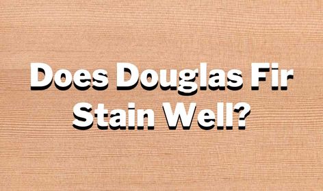 Douglas Fir Walls, Gel Stain On Douglas Fir, Douglas Fir Stain Colors, Douglas Fur, Naturally Whiten Teeth, Craftsman Exterior Door, Best Wood Stain, Minwax Gel Stain, Douglas Wood