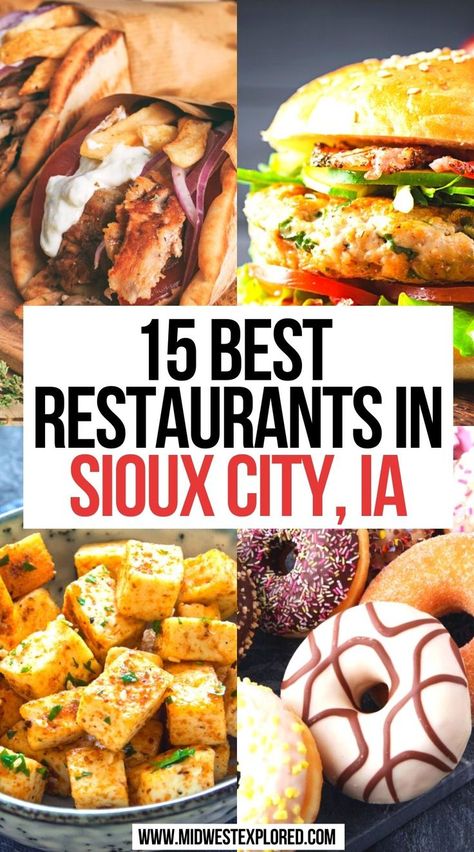 15 Best Restaurants in Sioux City, IA Sioux City Iowa Things To Do, Iowa Recipes, Iowa Food, Travel 2025, Montana Trip, Sioux City Iowa, Lunch Places, Iowa Travel, Bon Apetit