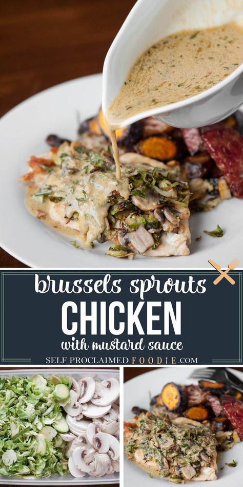 Chicken Sprouts, Chicken And Brussel Sprouts, Chicken Brussel Sprouts, Sauteed Brussel Sprouts, Low Carb Meal, Easy Chicken Dinner Recipes, Mustard Sauce, Sprout Recipes, Yummy Chicken Recipes