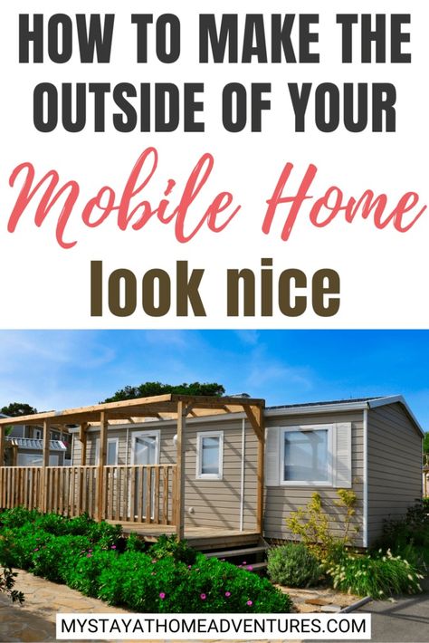 How to Make the Outside of Your Mobile Home Look Nice * My Stay At Home Adventures How To Make A Mobile Home Look Nice, Front Of Mobile Home Landscape Ideas, How To Make A Mobile Home Look Expensive, Make A Mobile Home Look Like A House Exterior, Manufactured Home Landscaping, Mobile Home Curb Appeal, Make A Mobile Home Look Like A House, Mobile Home Hacks, Mobile Home Landscaping Ideas