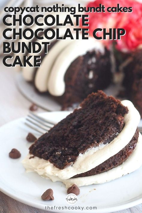 Chocolate Chocolate Chip Bundt Cake, Bundt Cake Recipes Chocolate, Chocolate Chip Bundt Cake Recipe, Bunt Cake Recipe, Chocolate Chip Bundt, Mini Bundt Cakes Recipes, Chocolate Chip Bundt Cake, Bundt Recipes, Nothing Bundt