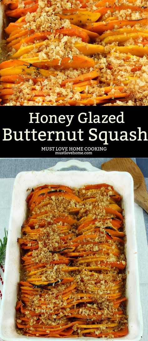 Elegant and delicious, this Honey Glazed Butternut Squash is sure to be the star of any brunch or dinner table! A sweet, crunchy, and healthy dish that can be made ahead too! Glazed Butternut Squash, Fancy Foods, Butternut Squash Recipe, Cooking Tricks, Holiday Dishes, Healthy Vegetable Recipes, Fall Recipes Healthy, Squash Recipe, Honey Glazed