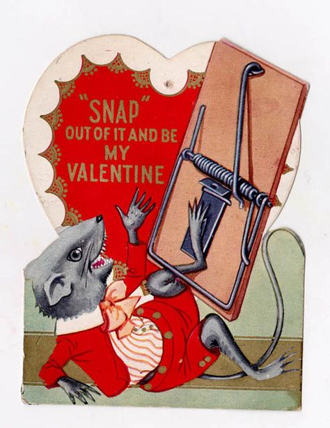 Rat Trap Valentine #2 | One of my all time favorites. | Flickr Weird Valentines, Childrens Valentines, Weird Vintage, Creepy Vintage, Valentine Postcards, Vintage Valentine Cards, Valentines Greetings, Retro Valentines, Funny Valentines