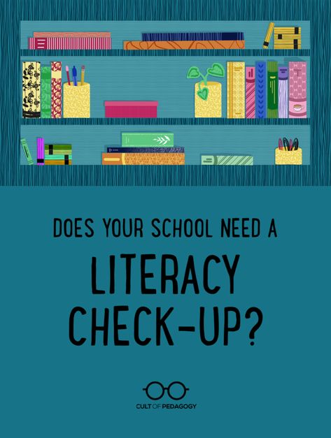 Does Your School Need a Literacy Check-Up? | Cult of Pedagogy Promoting Literacy In Schools, Literacy Strategies Middle School, Plc Professional Learning Communities, Engagement Strategies Middle School, Literacy Specialist, High School Reading, Literacy Coach, Teacher Leader, School Climate