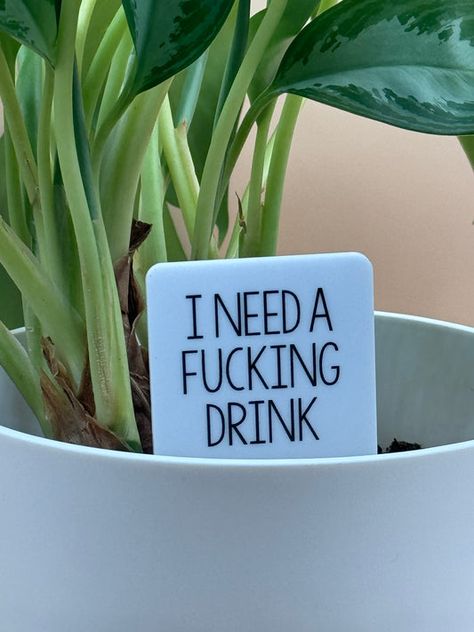 Plant Humor Hilarious, Plant Buisness Ideas, Funny Plant Sayings, Plant Sayings, Plant Humor, Plant Shirts, Marker Collection, Plant Quotes, Plant Sticks