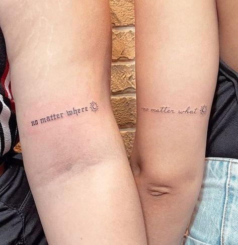 Matching Lyrics Tattoos, Long Time Best Friend Tattoos, Lifelong Friend Tattoos, Correlating Tattoos Friends, Wherever Whenever Tattoo, Best Friend Tattoos Meaningful Quotes, Fine Line Friendship Tattoo, Friendship Tattoo Quotes, Childhood Best Friend Tattoos