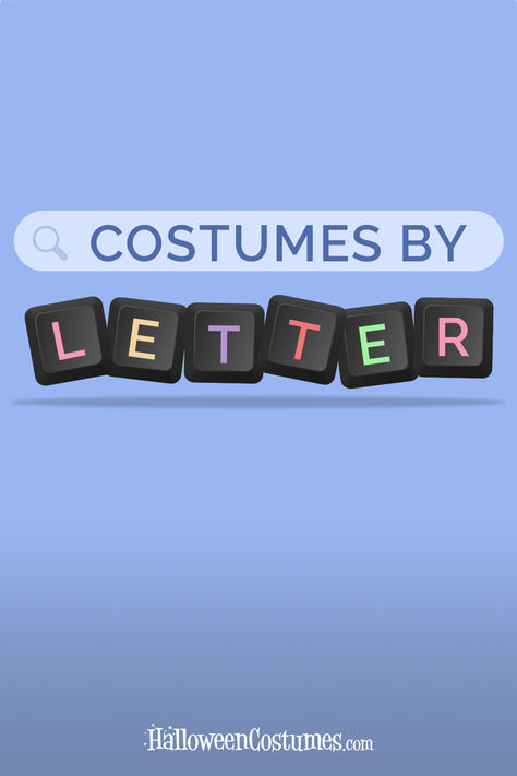 Explore an entire alphabet of costumes! Great for your next letter party or any costumed event, we walk you through costumes that start with every letter of the alphabet. (And yes, that includes the letter X!) First Letter Of Your Name Costume, Dress As The First Letter Of Your Name, Wario Costume, Hagrid Costume, Yoshi Costume, Kim Possible Costume, First Letter Of Your Name, Darth Vader Costumes, Ursula Costume