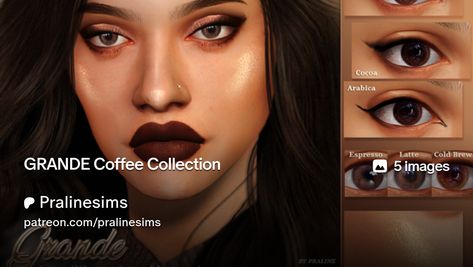 GRANDE Coffee Collection | Pralinesims Praline Sims, Sims 4 Patreon, Coffee Collection, Blush Highlighter, Cut Crease, Makeup Set, Cc Sims, Sims 4 Custom Content, Lip Plumper