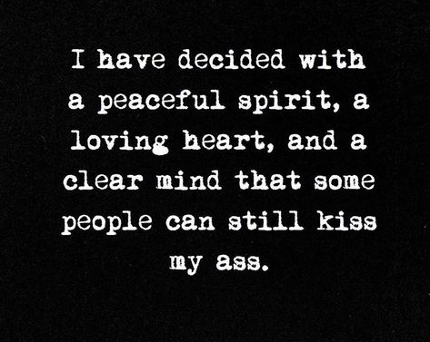 Gaslighting Quotes, Serious Quotes, Four Letter Words, Self Healing Quotes, Crazy Quotes, Kiss My, Clear Mind, Memories Quotes, Real Life Quotes