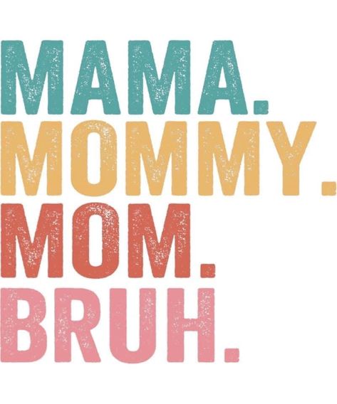 Mama Wallpaper Iphone, Mama Wallpaper, Mama Mommy Mom Bruh, Mommy Mom Bruh, Sublimation Ideas Projects Inspiration, Clothes T Shirt, Mom Life Quotes, Tshirt Printing Design, Trendy Shirt Designs