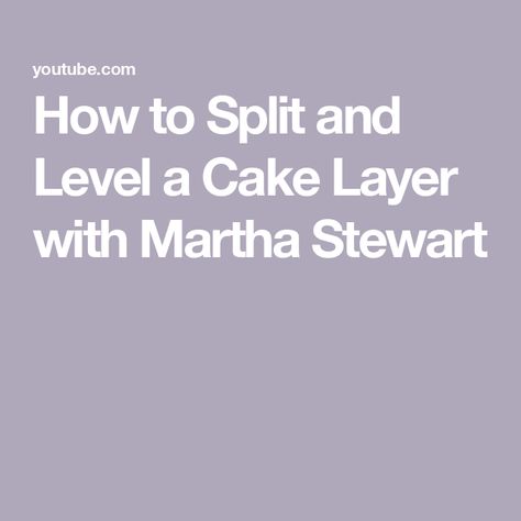 How to Split and Level a Cake Layer with Martha Stewart How To Split, Cake Lemon, Layer Cakes, Pound Cake, Layer Cake, Martha Stewart, Helpful Tips, Good Eats, Helpful Hints