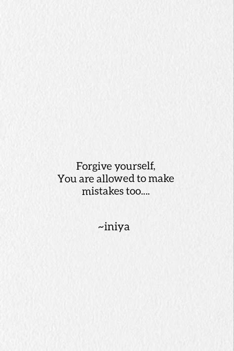 Be Forgiving Quotes, Quotes To Forgive Yourself, Forgive Aesthetic, Forgive Myself Quotes, Forgiving Yourself Quotes, Quotes About Forgiving Yourself, Self Forgiveness Quotes, Forgiving Quotes, Forgive And Forget Quotes