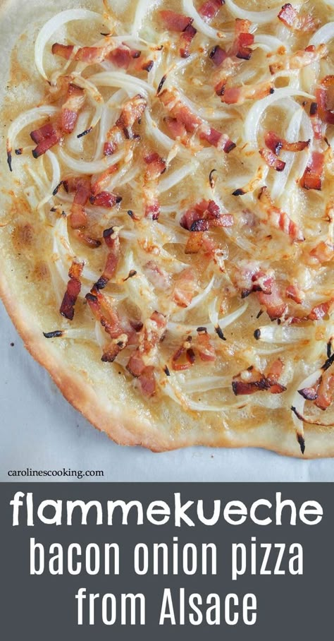 Flammekueche is essentially a bacon onion flatbread/pizza. It may seem like only a few ingredients, but they are transformed into a truly delicious dish you'll instantly love!  Great for pizza night, sharing over a game or cut to make an appetizer to share. #bacononionpizza #pizza #bacon #alsace Flamkuchen Recipe, Tarte Flambee Recipe, Flammkuchen Recipe, Onion Flatbread, French Pizza, Onion Pizza, German Food Authentic, German Dishes, Pizza Recipes Homemade