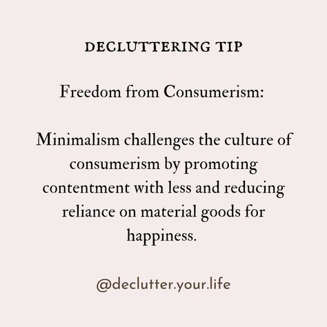 Freedom from Consumerism: Minimalism challenges the culture of consumerism by promoting contentment with less and reducing reliance on material goods for happiness. #FreedomFromConsumerism #MinimalistLifestyle #declutteringtips #decluttermotivation #declutteryourlife #declutterandorganise Anti Consumerism Christmas, Less Consumerism, Less Consumption, Anti Consumerism Aesthetic, Under Consumption, Consumerism Quotes, Ecofriendly Quotes, Underconsumption Core, Anti Consumerism