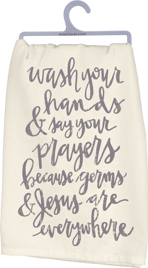 A cotton dish towel lending a distressed "Wash Your Hands & Say Your Prayers Because Germs & Jesus Are Everywhere" hand lettered sentiment. Complements well with coordinating design pieces for a thoughtful gift set. Machine-washable. Primitive Candle Box, Say Your Prayers, Primitive Candles, Primitives By Kathy, Compass Rose, Candle Box, Wash Your Hands, Linen Textile, Box Signs