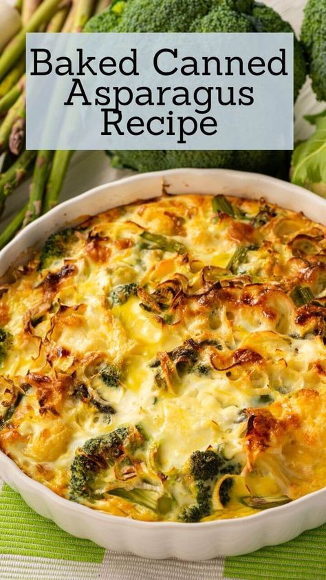 Baked Canned Asparagus Recipe - Half-Scratched Asparagus Brunch Recipes, Asparagus Casserole Recipes Easy, Can Asparagus Recipes, Canned Asparagus Recipe Side Dishes, Asparagus And Peas Recipes, Leftover Asparagus Recipes, Canned Asparagus Casserole, Canned Asparagus Recipe, Canned Asparagus Recipes