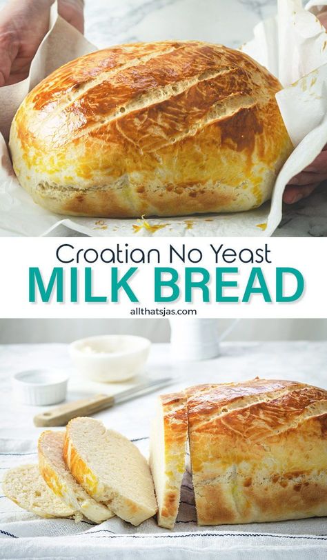 This quick and easy Croatian milk bread bakes in 30 minutes and you don't have to wait for it to rise, because it uses no yeast. It is delicious and great when you need bread in a hurry! | allthatsjas.com | #bread #noyeast #milk #butter #bakingpowder #eas Yeast Free Dutch Oven Bread, Easy Bake Bread No Yeast, Recipes Using Old Milk, Non Yeast Bread, No Yeast Sweet Bread, Quick No Rise Bread, Selfrisingflour Bread Recipes, Desserts Using Milk, Quick Yeast Bread Recipes