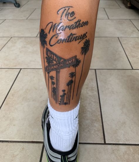 Tmc Tattoo Ideas, Hype Tattoos For Men, Quote Tattoos For Men Leg, Right Leg Tattoo For Men, Mens Leg Tattoo Ideas Calves, Word Tattoos For Men Leg, Victory Lap Tattoo, Hiphop Tattoo Old School, The Marathon Continues Tattoo