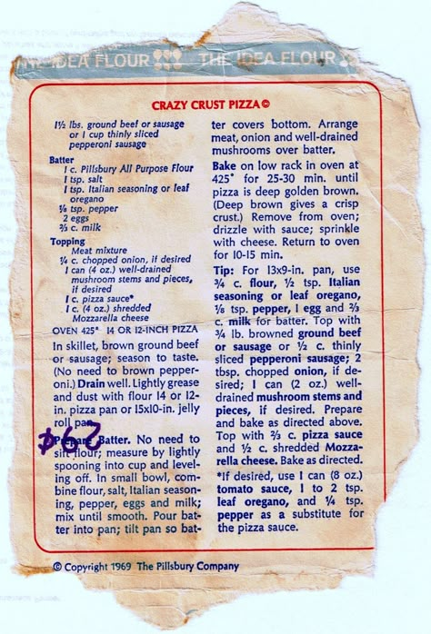 Here's an old one for you.  The original recipe for Crazy Crust Pizza was from a bag of Pillsbury flour when you could buy one for twenty... Pour Pizza Crust, Crazy Pizza Crust Recipe, Crazy Crust Pizza Dough Recipe, Pourable Pizza Crust, Cracker Crust Pizza, Crazy Crust Pizza Recipe, Crazy Crust Pizza, Crazy Dough, Dough Pizza