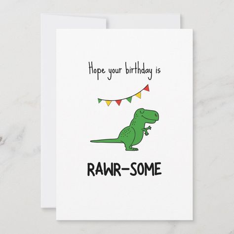 Funny Rawr-some Dinosaur Pun Birthday Card | #funny #pun #illustration #birthday #humor #cool #joke #rawr-some #t-rex #minimalist Dinasour Birthday, Dinosaur Puns, Birthday Card Puns, Illustration Birthday, Birthday Puns, Punny Cards, Happy Birthday Card Funny, Dinosaur Cards, Birthday Card Funny