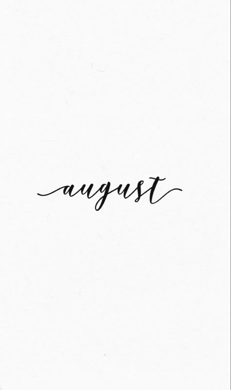 August Cursive, Iphone Wallpaer, Calendar Logo, August Calendar, Diy Photo Book, Birthday Girl Quotes, Word Fonts, Calligraphy Words, Days And Months