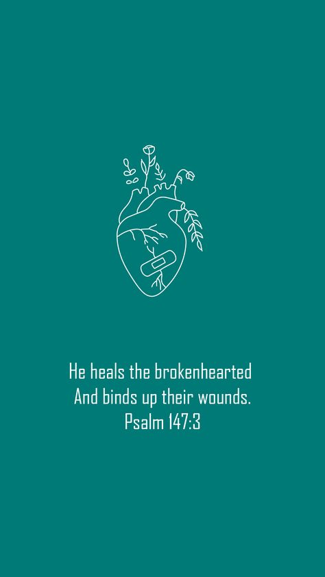 Psalm 147 3 Wallpaper, Wallpaper Healing, Psalms 147 3, Iphone Wallpaper Quotes Bible, Iphone Wallpaper Quotes, Bible Wallpaper, Quotes Healing, Healing Bible Verses, Couch Ideas