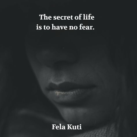 Legendary Wallpaper, The Secret Of Life, Secret Of Life, Fela Kuti, Writing Books, Black Presidents, Life Affirming, The Shift, No Fear