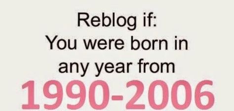 I was born in 2002 Born In The 2000s Drawings, Born In 2005 Quotes, 2004 Necklace, Back In 2009 Birthday Poster, Back In 2005, Teen Posts, Totally Me, Reality Check, Teenager Posts