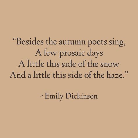 Mary Robinson, Dickinson Poems, Fall Quotes, Frame Store, Chic Autumn, Paris Travel Guide, Winter Inspiration, Autumn Quotes, Emily Dickinson