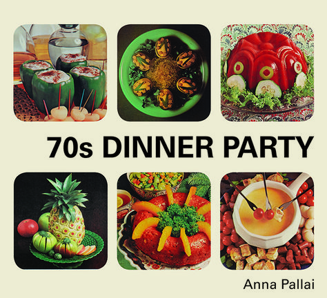 70s_dinner_party_front_cover 70s Dinner Party, 70s Food, Sausage Salad, Retro Food, 70s Party, Foreign Food, Dinner Party Menu, Dinner Party Recipes, Party Food And Drinks