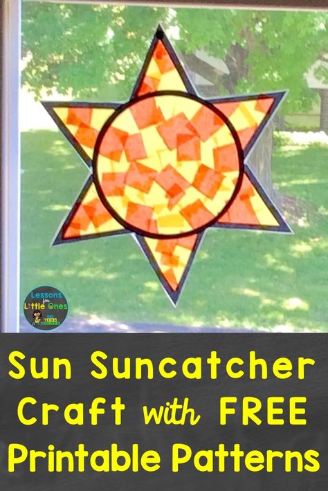 Sun Suncatcher Craft & Free Patterns - Lessons for Little Ones by Tina O'Block Suncatcher Template, Fun Summer Crafts For Kids, Sun Suncatcher, Sun Activity, Diy Paper Art, Sun Crafts, Storytime Crafts, Summer Boredom, Kindergarten Freebies