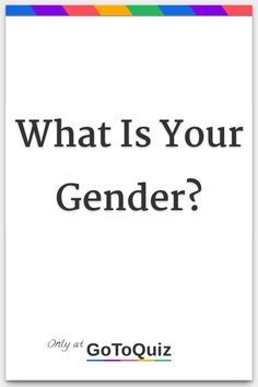 How To Seem More Approachable, Genders And Their Meanings, All Genders And Meanings, Traditional Gender Roles, Questioning Flag Lgbtq, What Is Gender Fluid, What Is My Gender Identity Quiz, Demigender Meaning, How Many Genders Are There