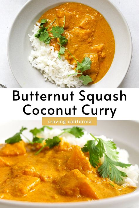 Two bows of pale orange butternut squash curry with white rice and fresh cilantro leaves. Squash Curry Recipe, Butternut Squash Curry Recipes, Butternut Squash Coconut Curry, Squash Coconut Curry, Craving California, Cold Weather Recipes, Butternut Squash Rice, Squash Curry, Butternut Squash Curry