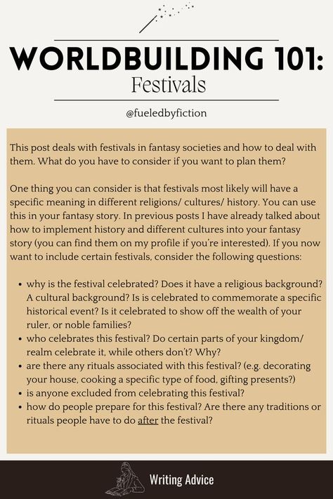 This pin talks about including festivals into your world building process. Things To Include In Your Fantasy World, Fantasy Worldbuilding Ideas, World Ideas Writing, Fantasy World Building Ideas, How To Create A Fantasy World, Fantasy Culture Ideas, Worldbuilding Checklist, World Building Worksheet, Culture Worldbuilding