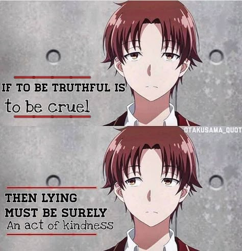 #quotes #aynokoji #classroomofelite #animequotes #anime Two Anime Characters, Anime Quotes About Life, Anime Motivation, Aomine Kuroko, Believe In Yourself Quotes, Anime Love Quotes, Animation Quotes, Classroom Of The Elite, Stoic Quotes