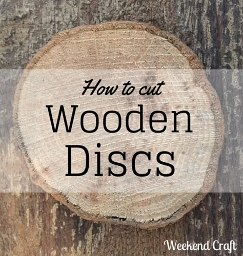 How to Cut Wooden Discs or Wood Slices Crafting Ornaments, Log Crafts, Log Projects, Woodwork Ideas, Perfect Pancakes, Weekend Crafts, Wood Slice Crafts, Into The Wood, Wood Disc