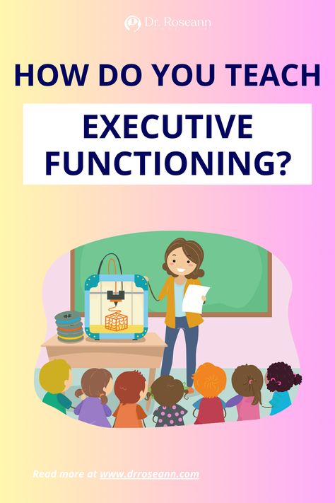 If you're a parent looking for proven methods to teach executive functioning skills to your child, then head on over to www.drroseann.com today. Executive Functioning Activities, Teaching Executive Functioning Skills, Special Education Organization, Teaching Executive Functioning, Executive Functions, Intervention Specialist, Teaching Business, Executive Functioning Skills, Executive Function