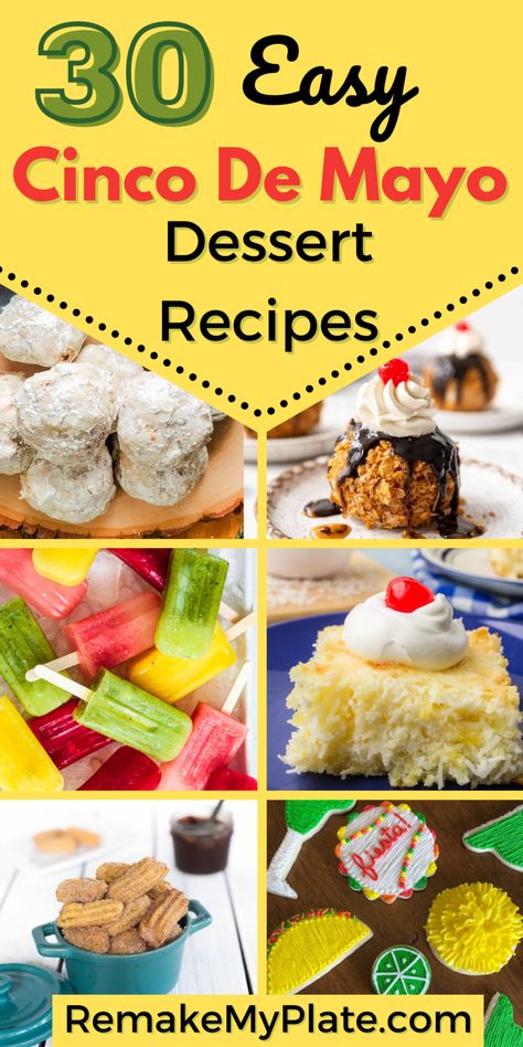 Cinco De Mayo Treats For Kids, Cinco De Mayo Recipes Dessert, Cinco De Mayo Recipes Easy, Cinco De Mayo Party Food Desserts, Easy Mexican Dessert, Mexican Deserts Easy, Easy Mexican Desserts For A Crowd, Cinco De Mayo Dessert Ideas, Desserts For Cinco De Mayo